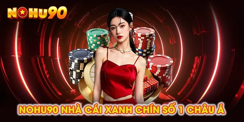 nohu90 diem den ca cuoc uy tin hang dau 2025