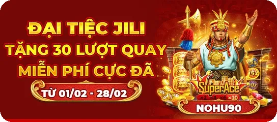 dai-tiec-jili-tang-30-luot-quay