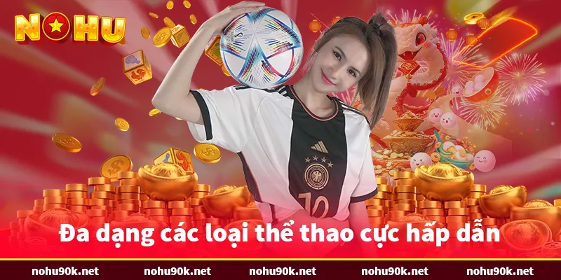 Thể thao chất lượng tại NOHU